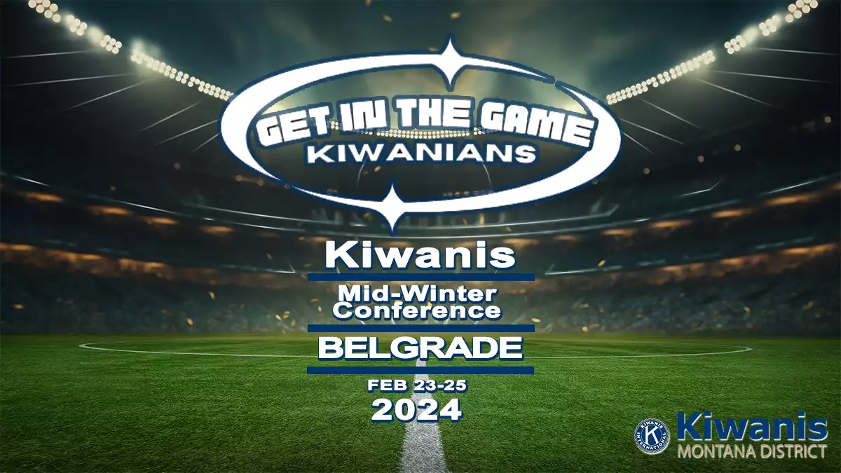 2024 Kiwanis Mid Winter Get In The Game